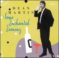 Dean Martin - Some Enchanted Evening [Hallmark]